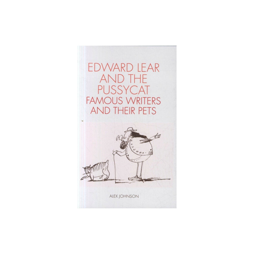 British Library Publishing Edward Lear and the Pussycat (häftad, eng)