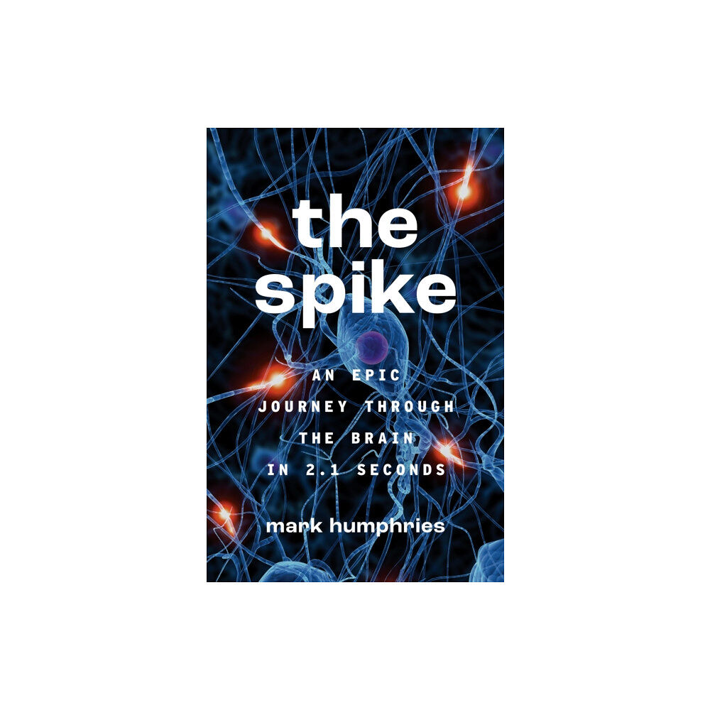 Princeton University Press The Spike (häftad, eng)