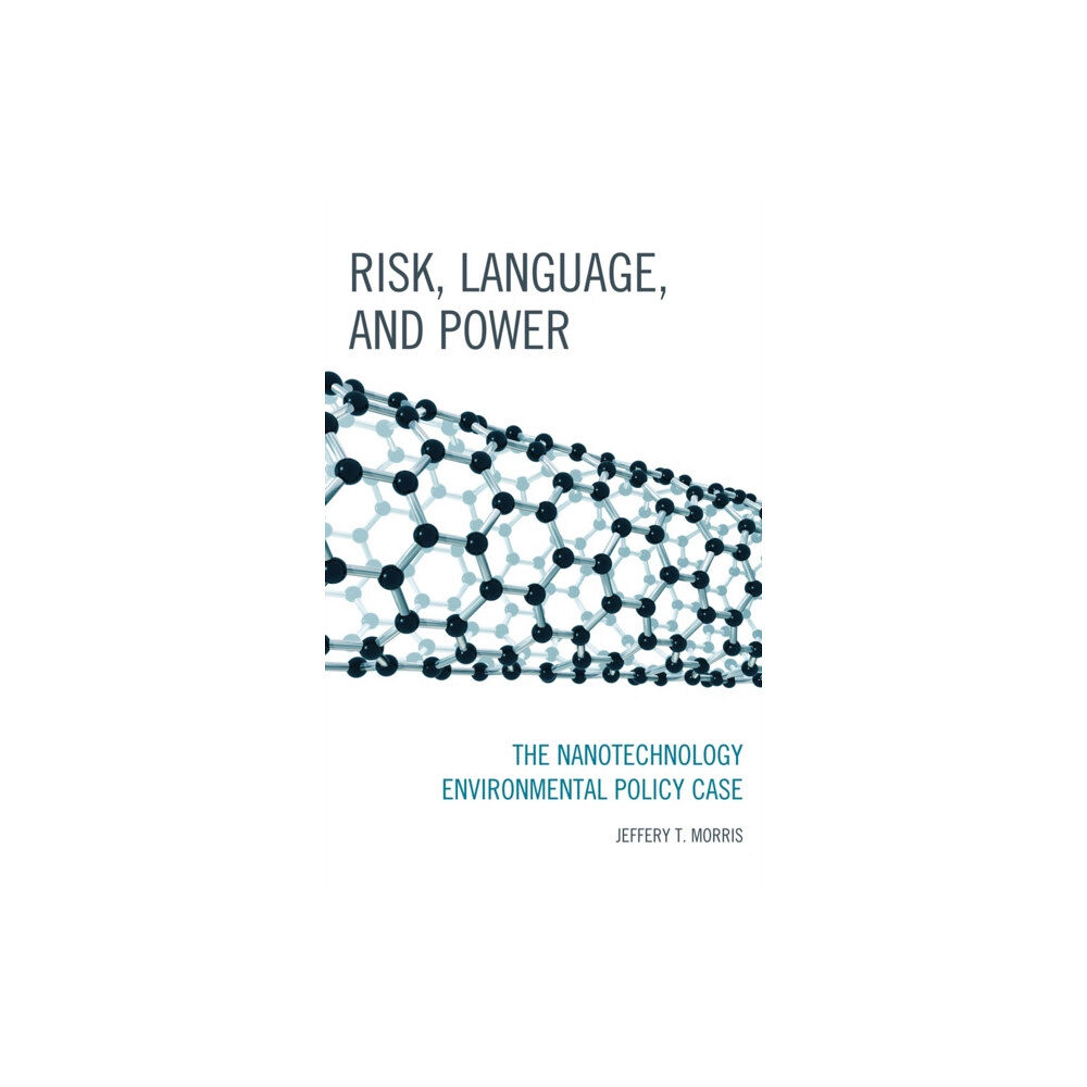 Lexington books Risk, Language, and Power (inbunden, eng)