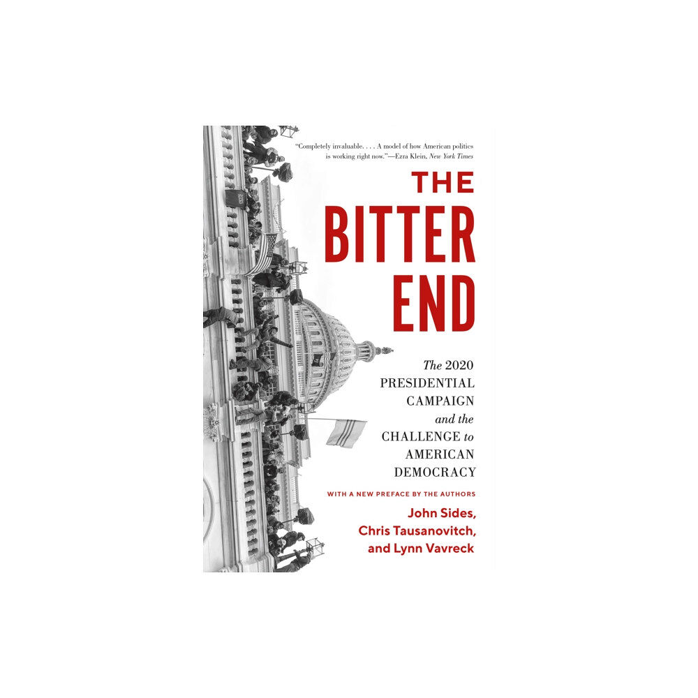 Princeton University Press The Bitter End (häftad, eng)