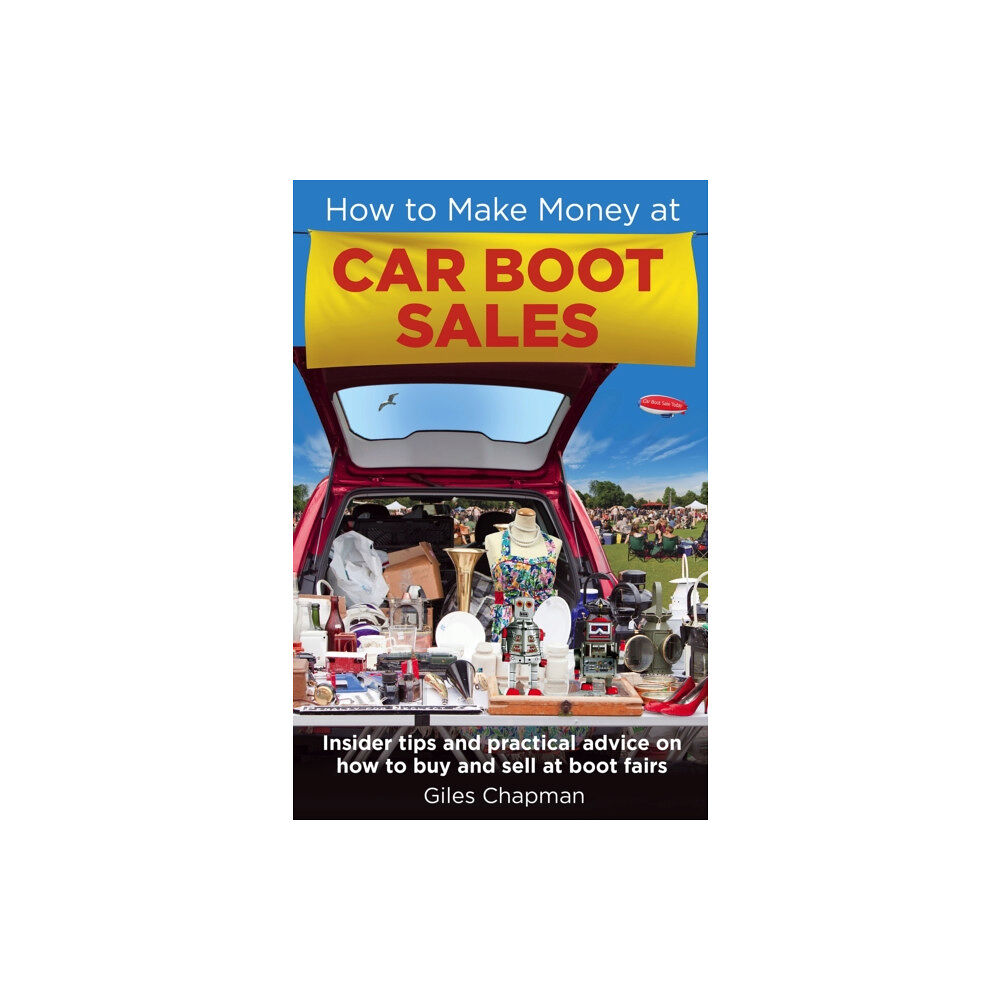 Little, Brown Book Group How To Make Money at Car Boot Sales (häftad, eng)