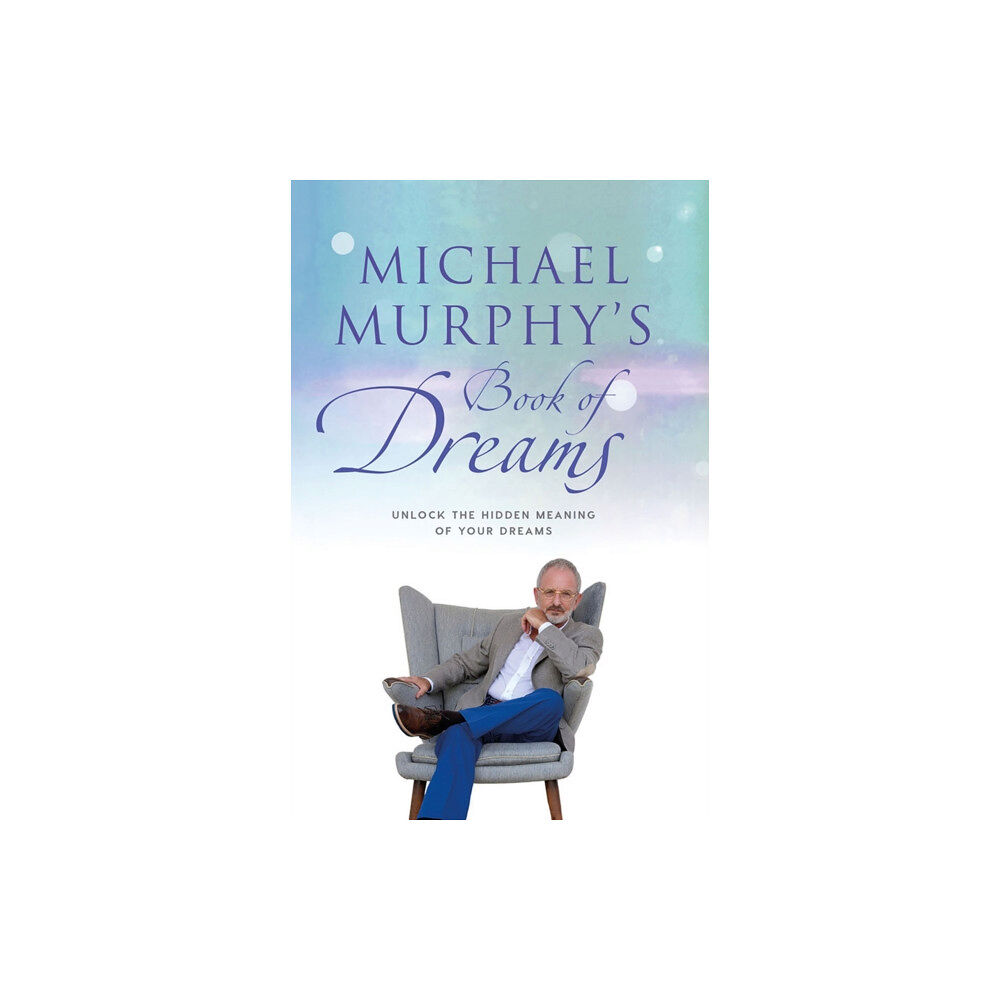 Gill Michael Murphy's Book of Dreams (inbunden, eng)