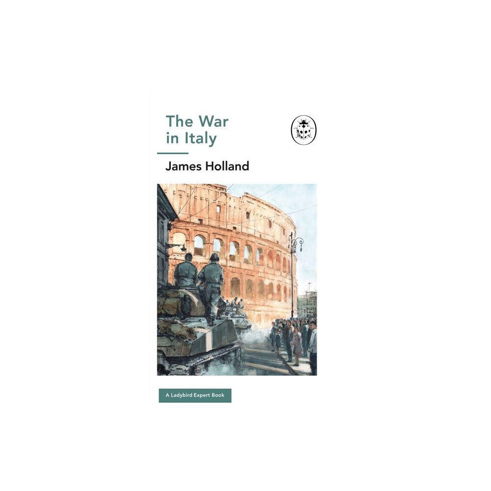 Penguin books ltd The War in Italy: A Ladybird Expert Book (inbunden, eng)