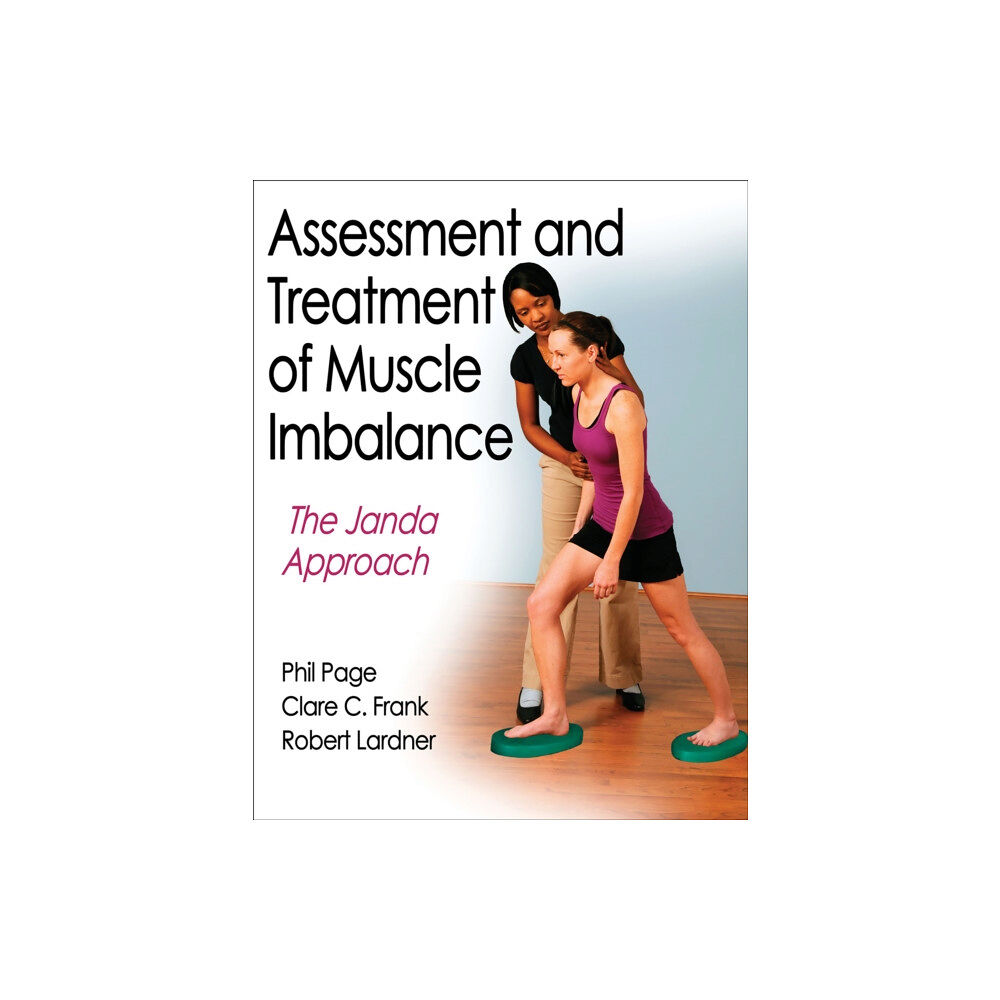 Human Kinetics Publishers Assessment and Treatment of Muscle Imbalance (inbunden, eng)