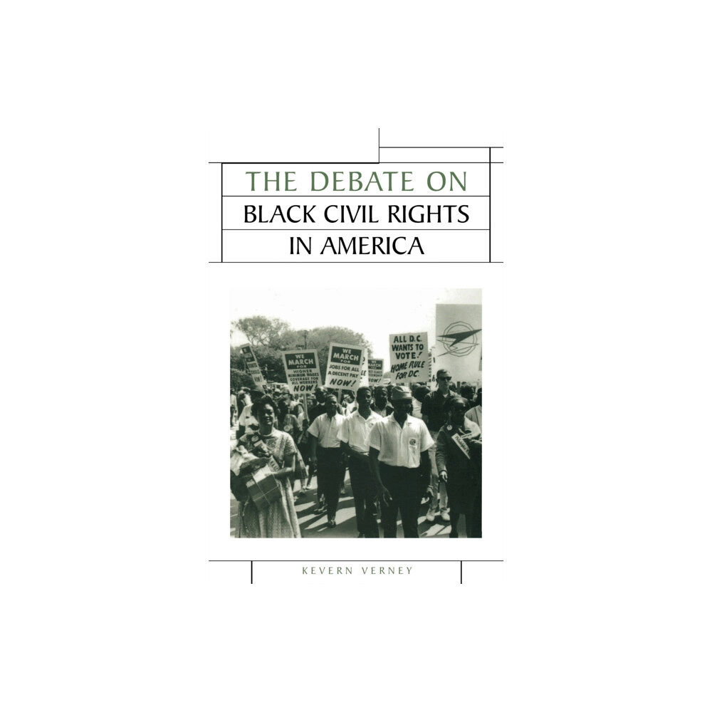 Manchester university press The Debate on Black Civil Rights in America (häftad, eng)