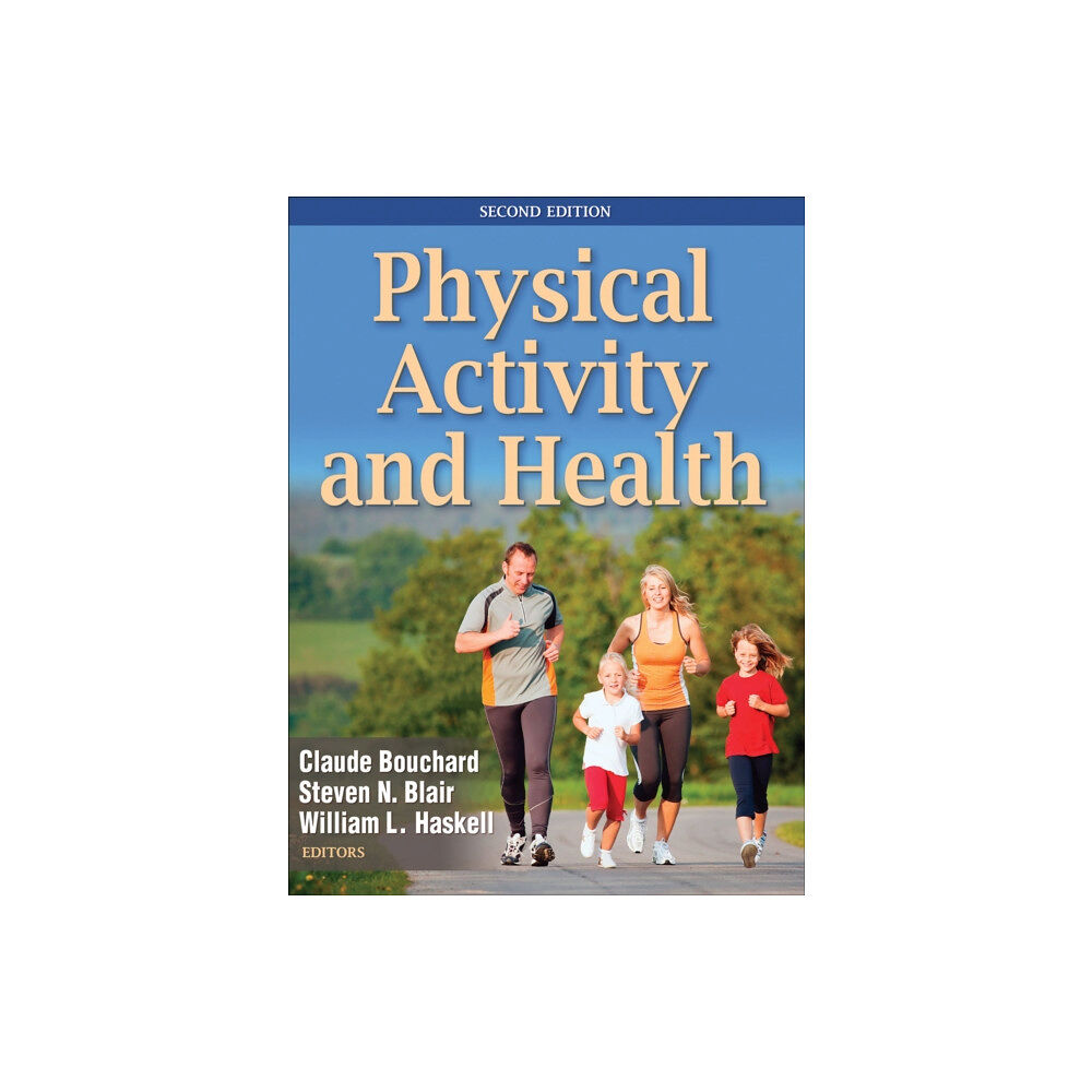 Human Kinetics Publishers Physical Activity and Health (inbunden, eng)