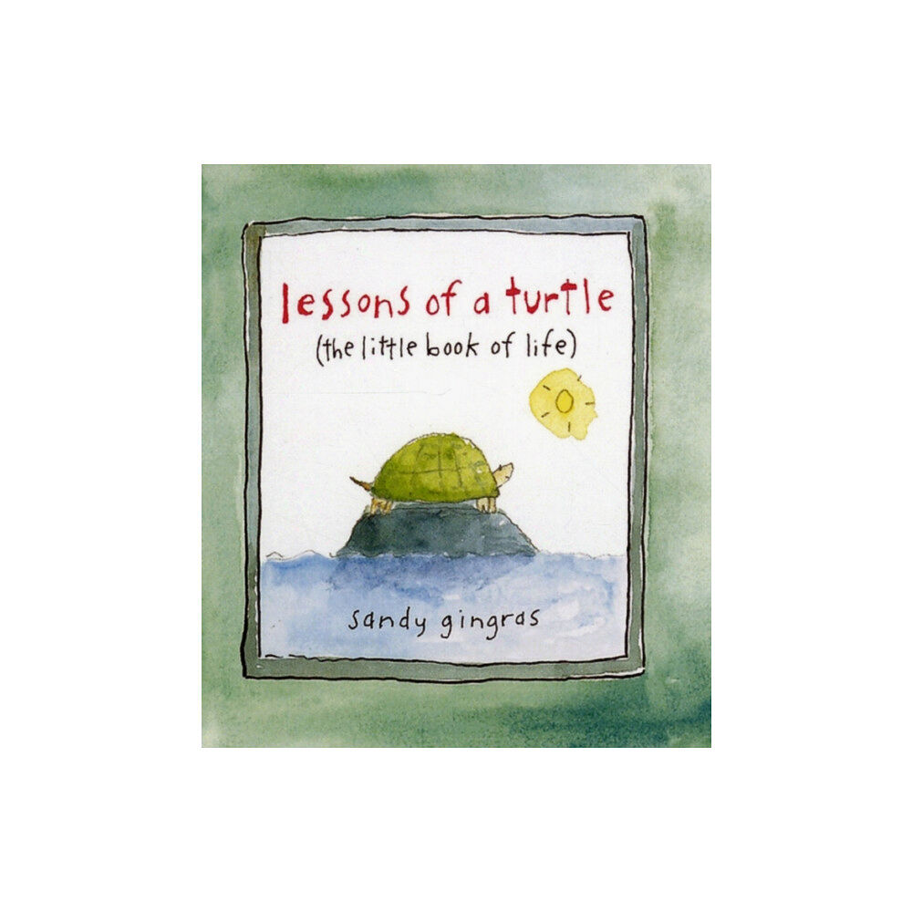 Andrews McMeel Publishing Lessons of a Turtle (inbunden, eng)