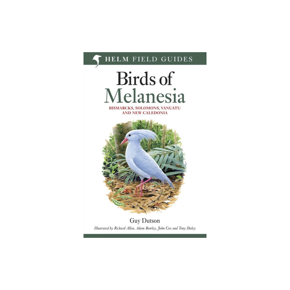 Bloomsbury Publishing PLC Field guide to Birds of Melanesia (häftad, eng)