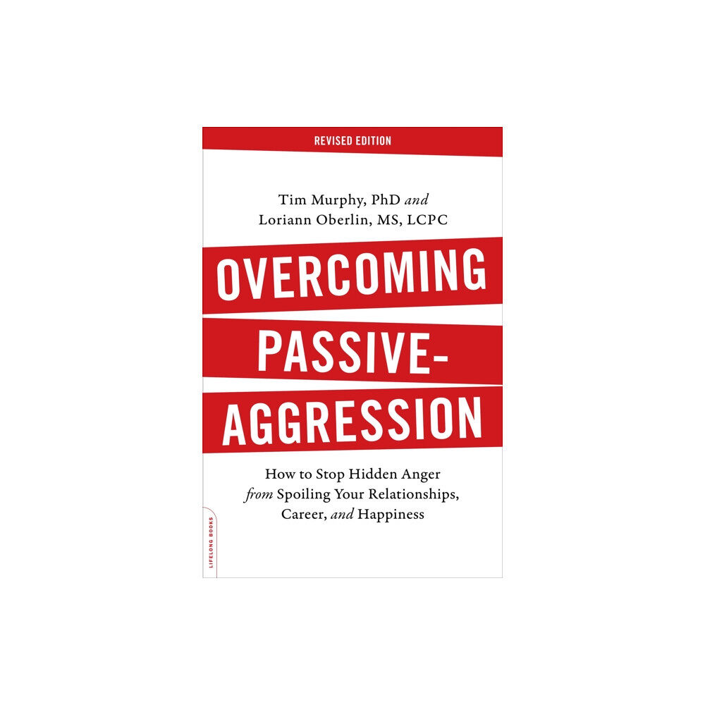 Hachette Books Overcoming Passive-Aggression, Revised Edition (häftad, eng)