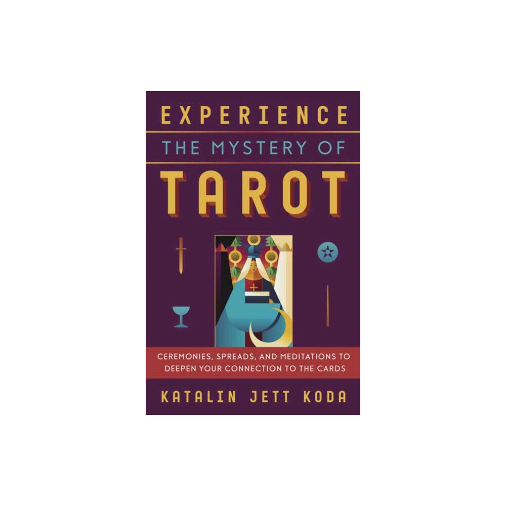 Llewellyn Publications,U.S. Experience the Mystery of Tarot (häftad, eng)