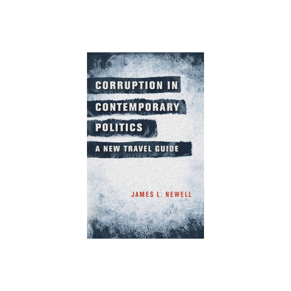 Manchester university press Corruption in Contemporary Politics (inbunden, eng)