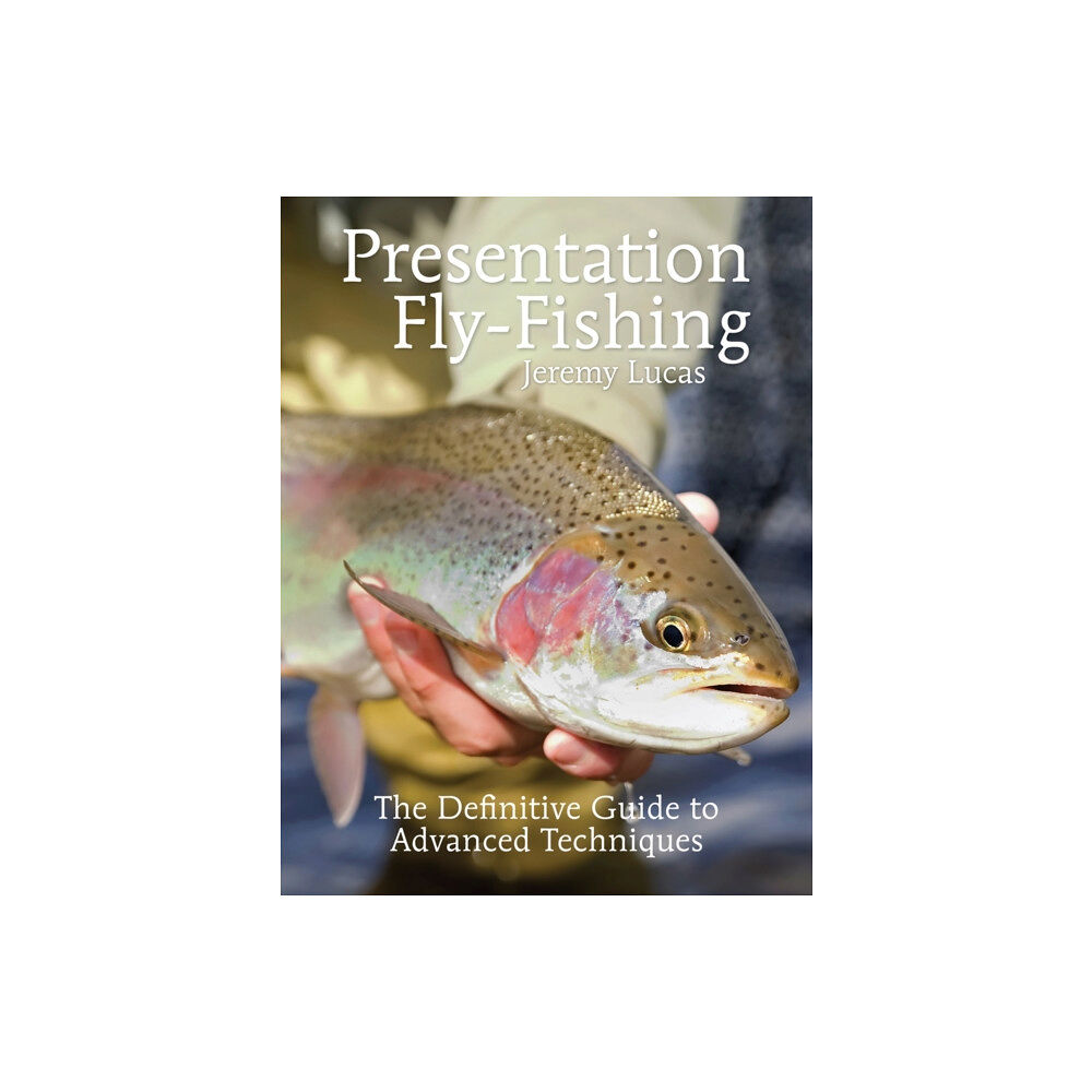 The Crowood Press Ltd Presentation Fly-Fishing (inbunden, eng)