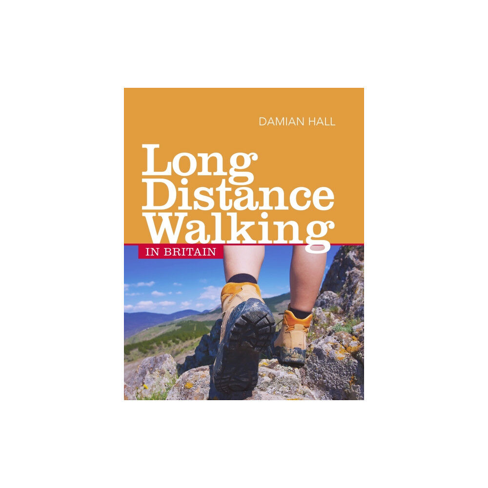 The Crowood Press Ltd Long Distance Walking in Britain (häftad, eng)