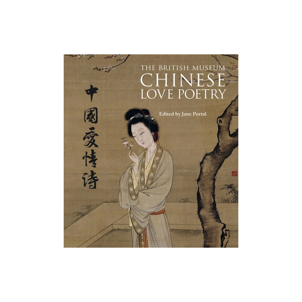 British museum press Chinese Love Poetry (häftad, eng)