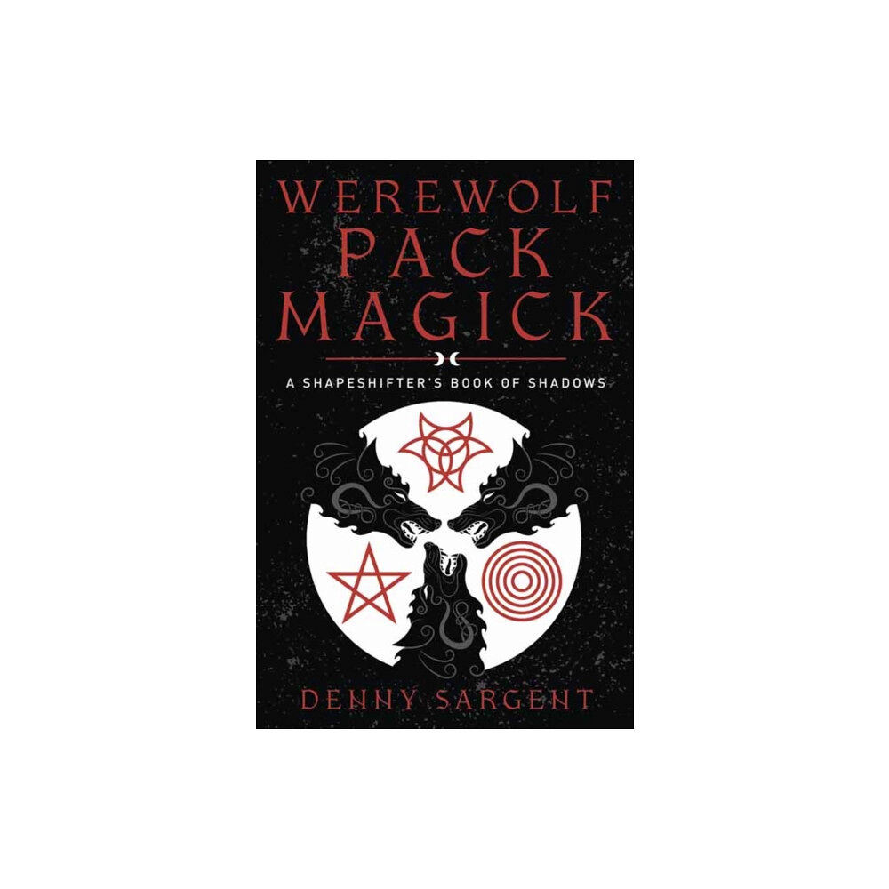 Llewellyn Publications,U.S. Werewolf Pack Magick (häftad, eng)