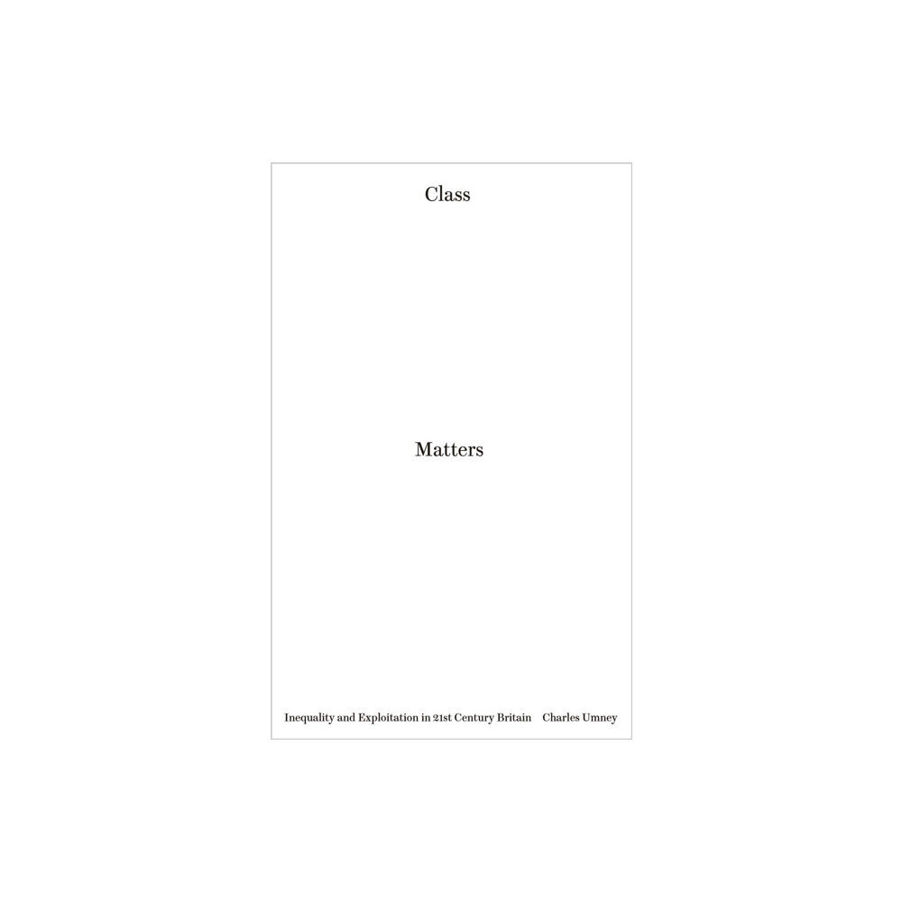 Pluto Press Class Matters (häftad, eng)