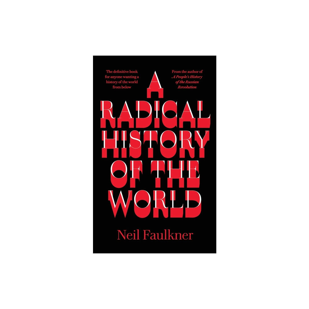 Pluto Press A Radical History of the World (häftad, eng)