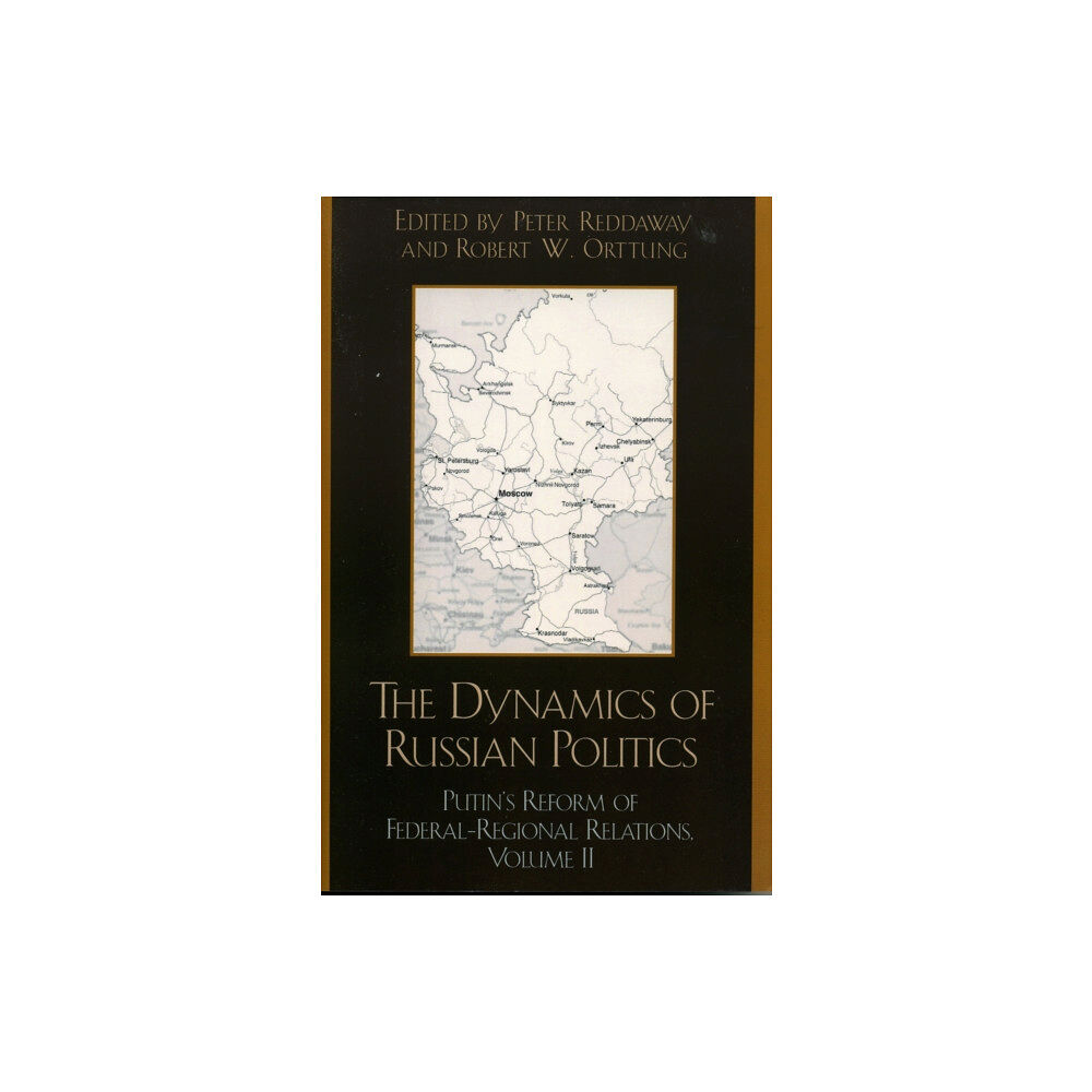 Rowman & littlefield The Dynamics of Russian Politics (häftad, eng)