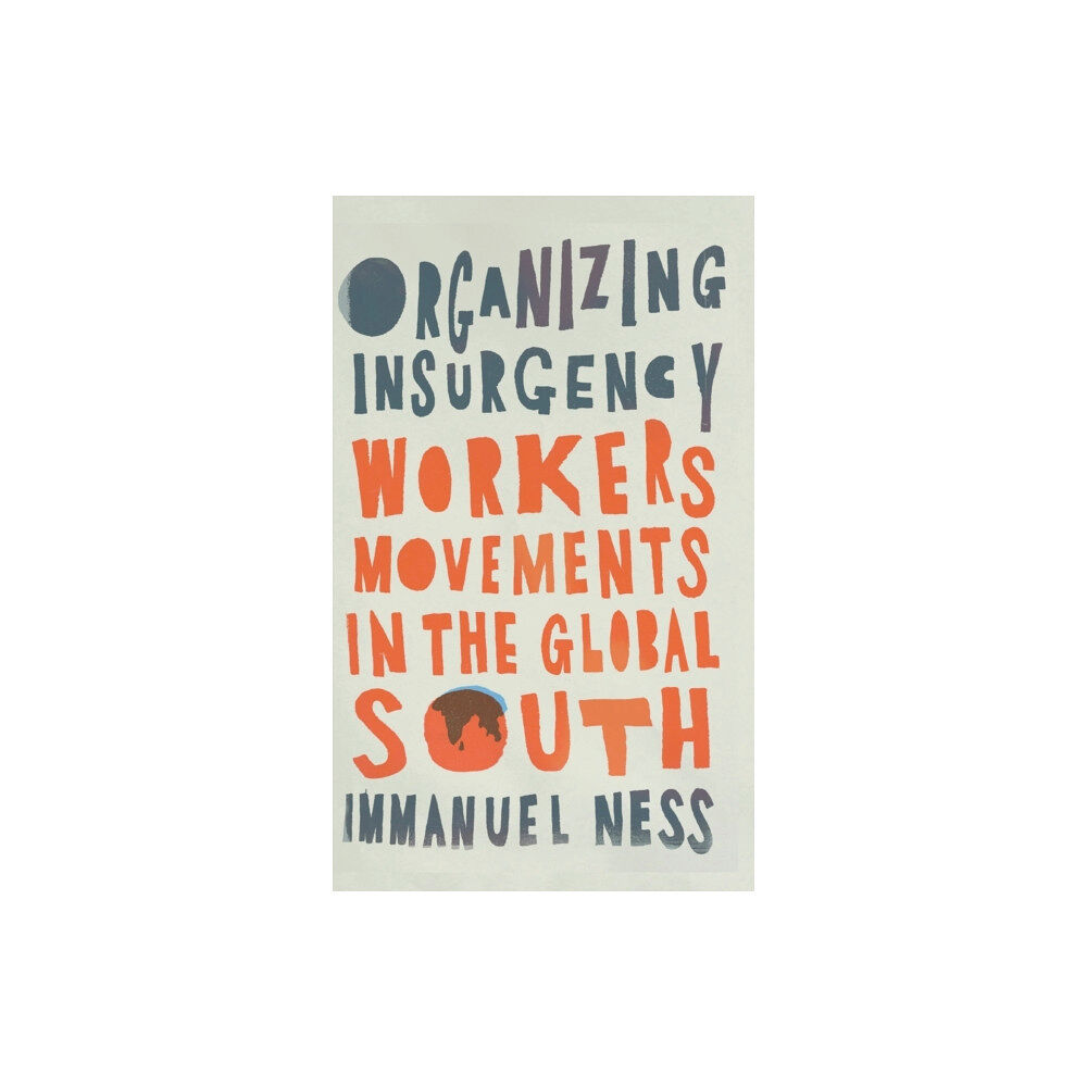 Pluto Press Organizing Insurgency (inbunden, eng)