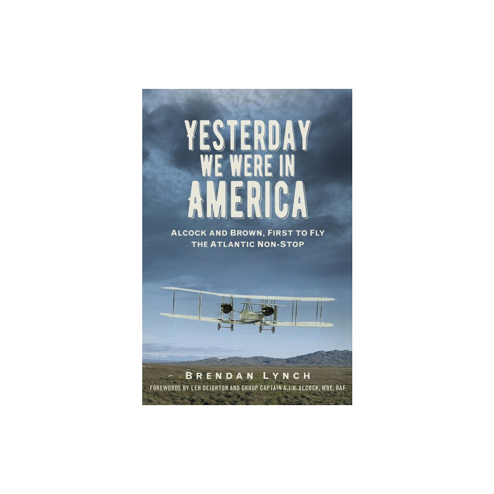 The History Press Ltd Yesterday We Were in America (häftad, eng)