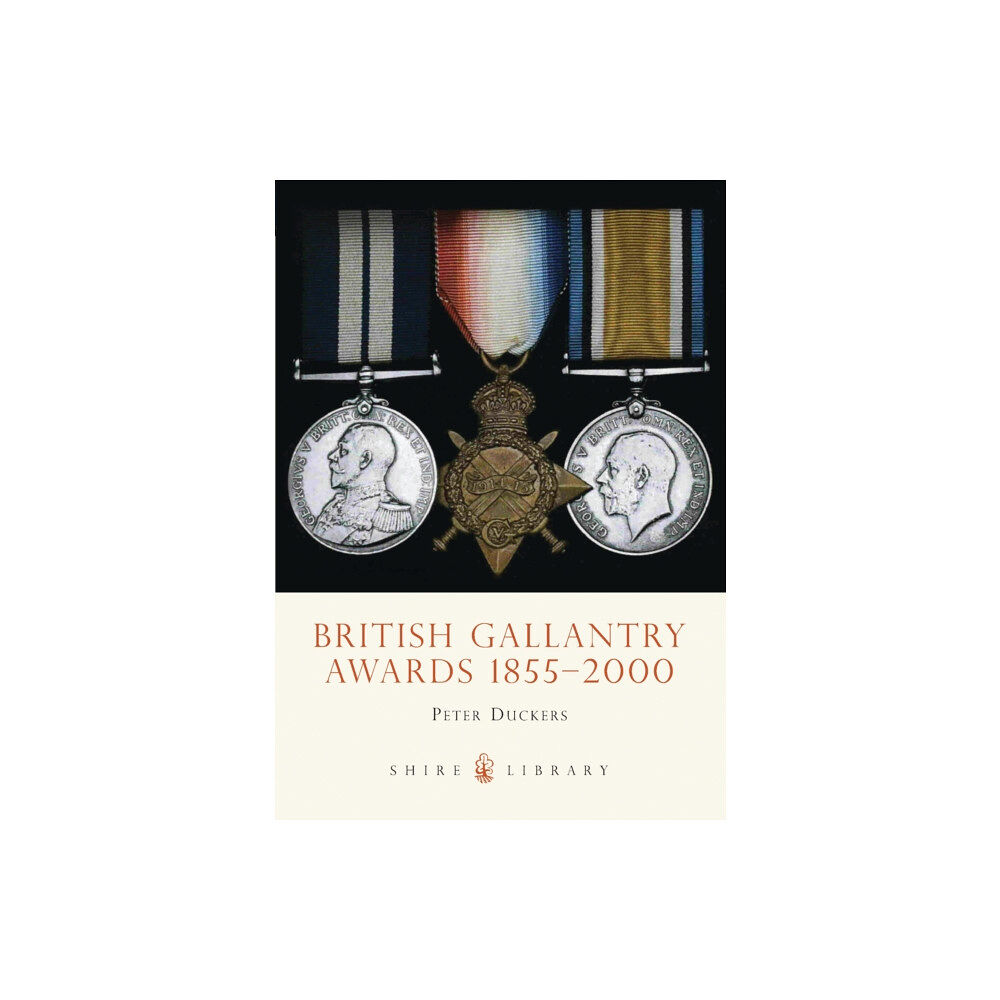 Bloomsbury Publishing PLC British Gallantry Awards 1855-2000 (häftad, eng)