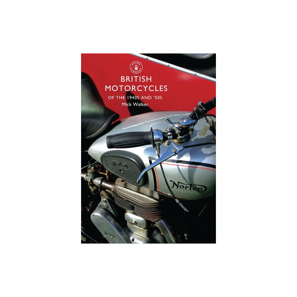 Bloomsbury Publishing PLC British Motorcycles of the 1940s and ‘50s (häftad, eng)