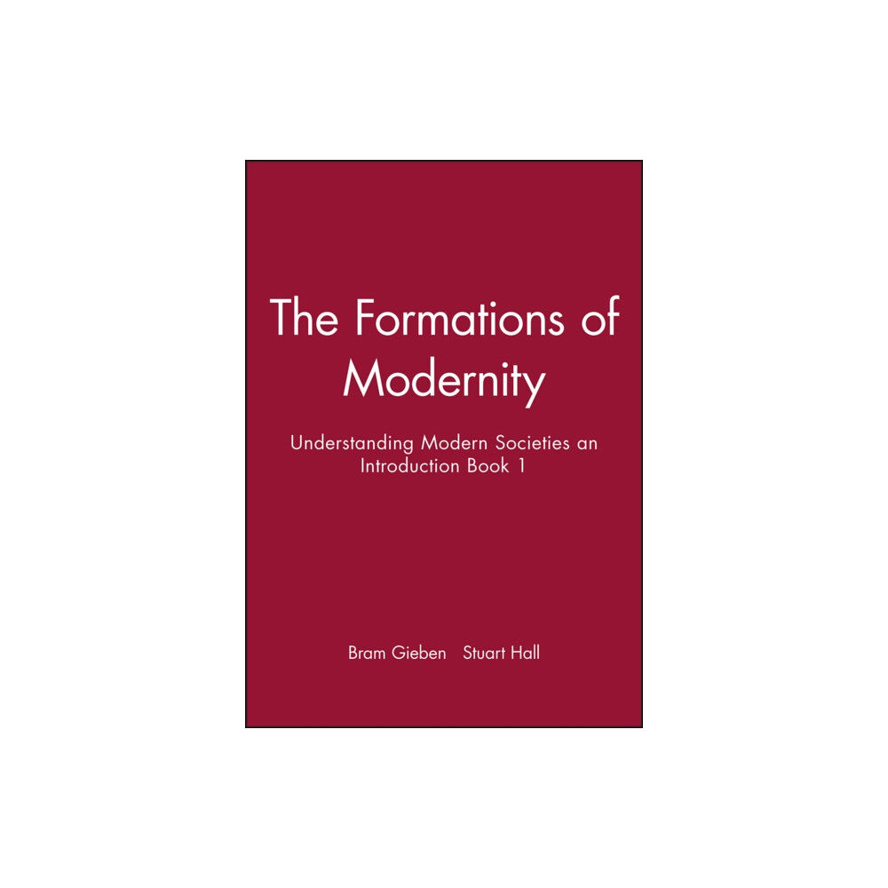 John Wiley And Sons Ltd The Formations of Modernity (häftad, eng)