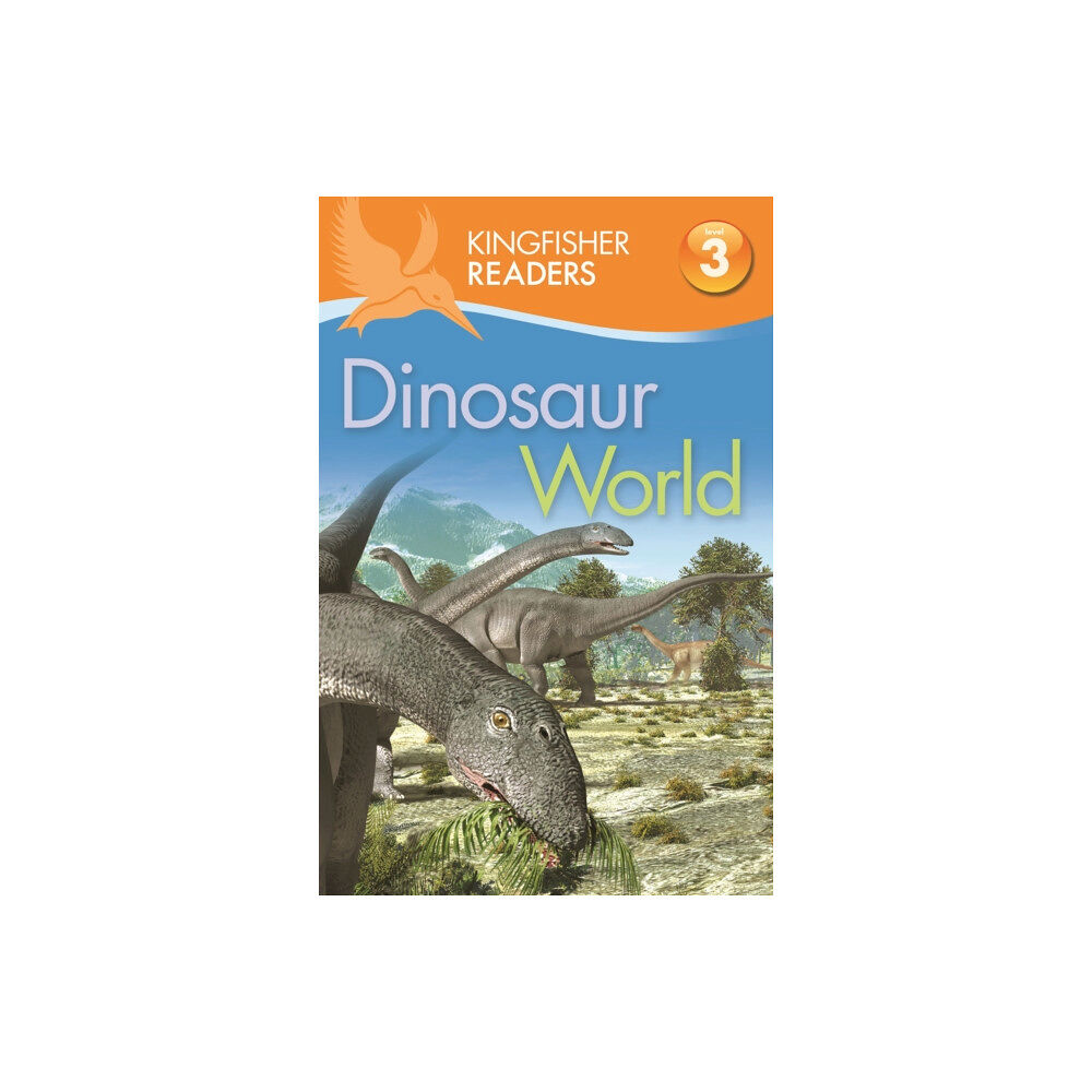 Pan Macmillan Kingfisher Readers: Dinosaur World (Level 3: Reading Alone with Some Help) (häftad, eng)