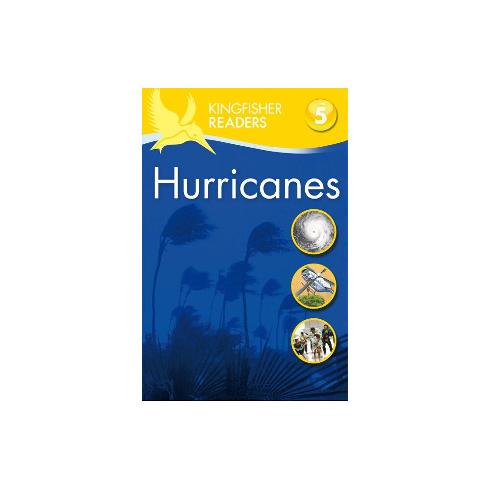 Pan Macmillan Kingfisher Readers: Hurricanes  (Level 5: Reading Fluently) (häftad, eng)