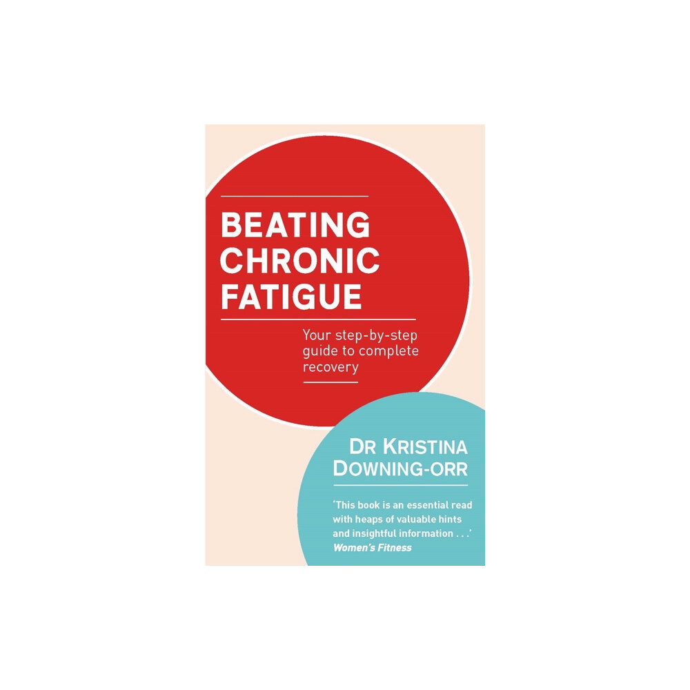 Little, Brown Book Group Beating Chronic Fatigue (häftad, eng)