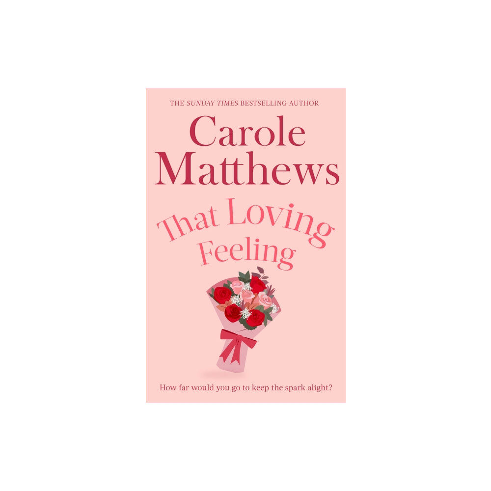 Little, Brown Book Group That Loving Feeling (häftad, eng)