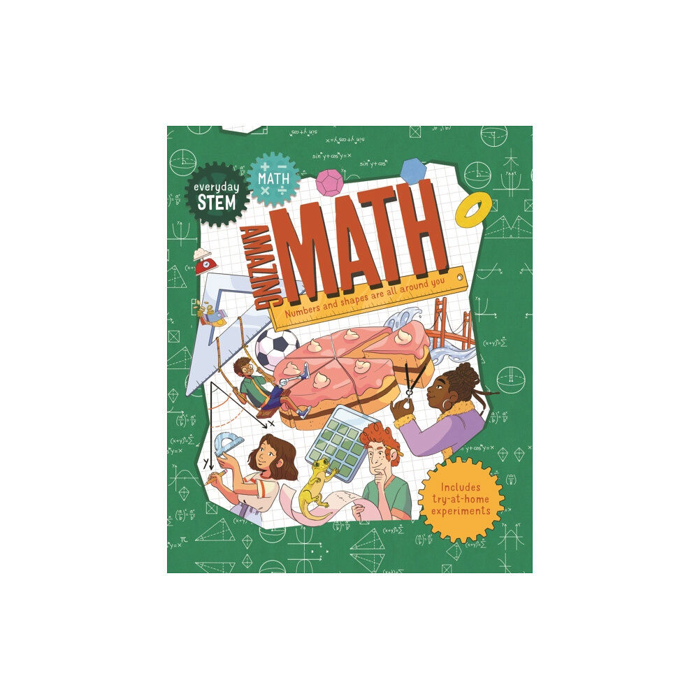 Kingfisher Everyday STEM Math-Amazing Math (inbunden, eng)