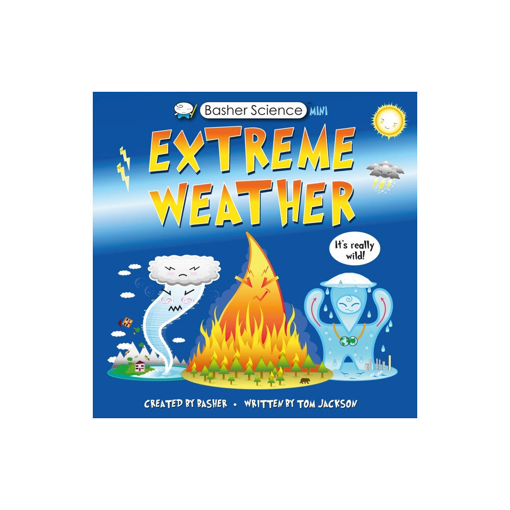 Kingfisher Basher Science Mini: Extreme Weather (häftad, eng)