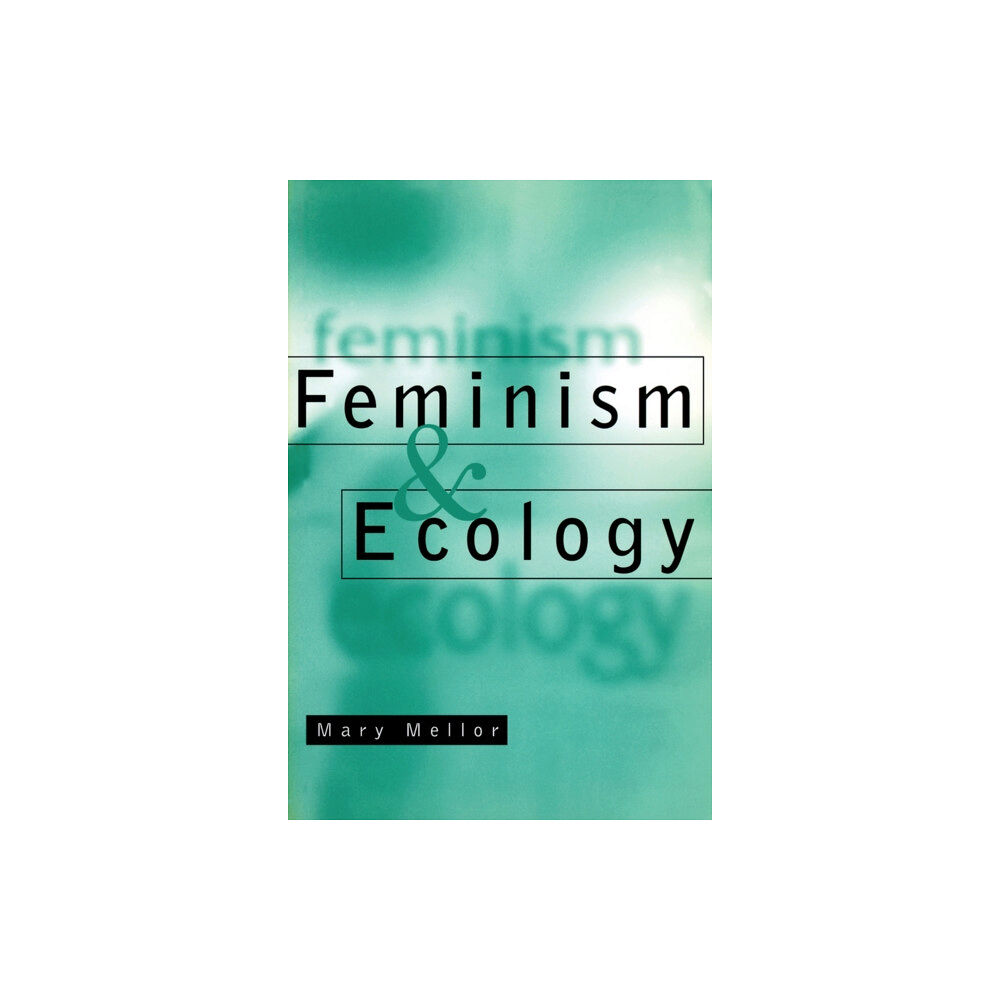 John Wiley And Sons Ltd Feminism and Ecology (häftad, eng)