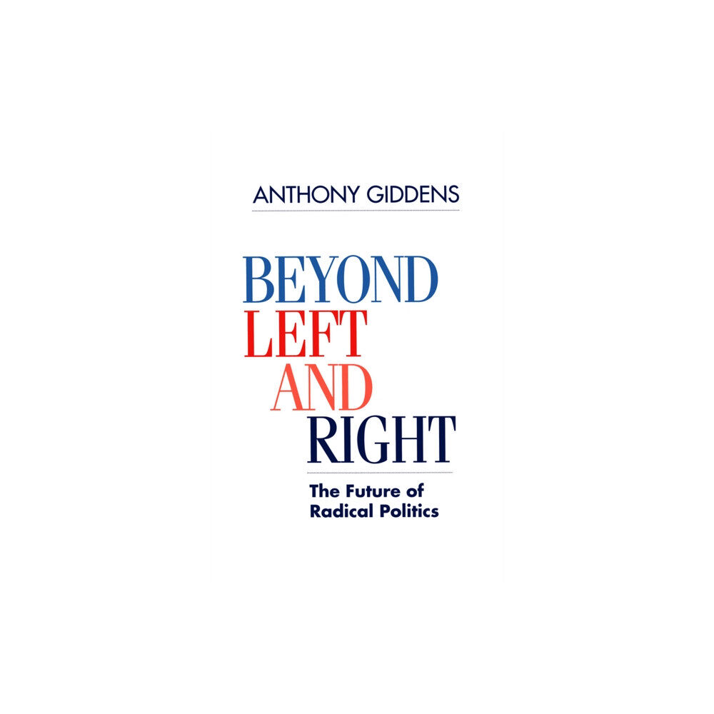 John Wiley And Sons Ltd Beyond Left and Right (häftad, eng)