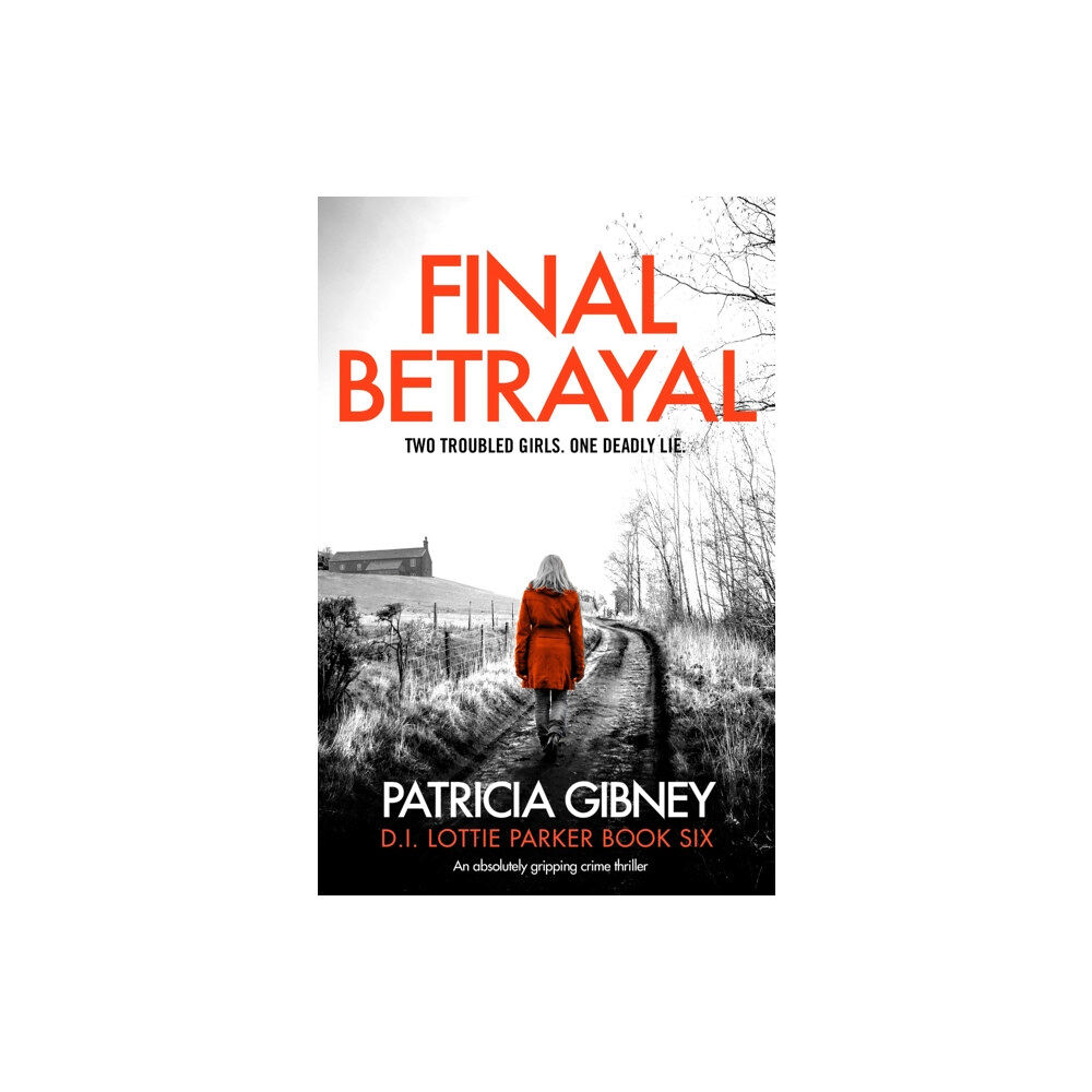 Little, Brown Book Group Final Betrayal (häftad, eng)