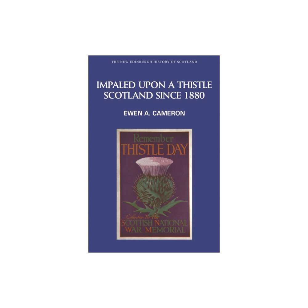 Edinburgh university press Impaled Upon a Thistle (häftad, eng)