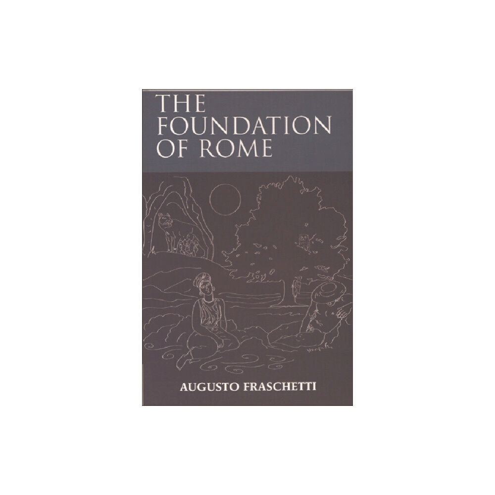 Edinburgh university press The Foundation of Rome (häftad, eng)