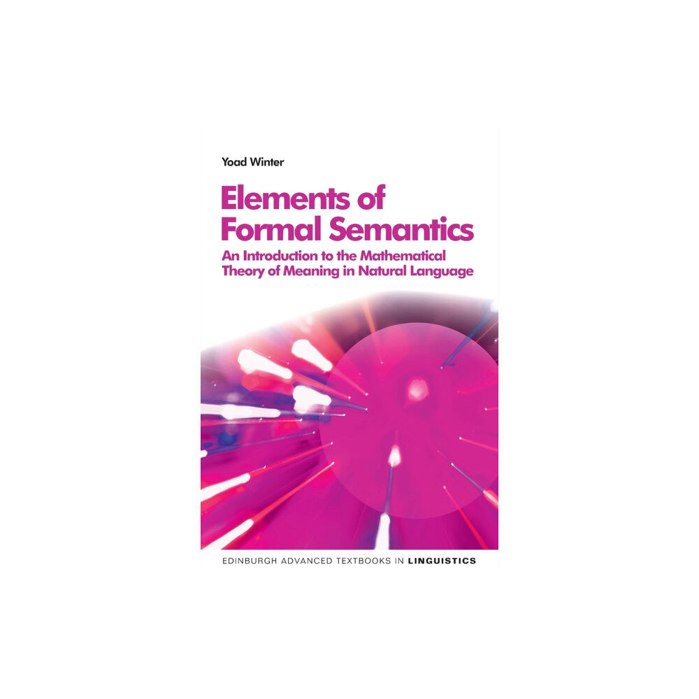 Edinburgh university press Elements of Formal Semantics (häftad, eng)