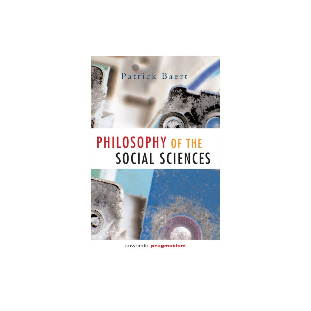 John Wiley And Sons Ltd Philosophy of the Social Sciences (häftad, eng)