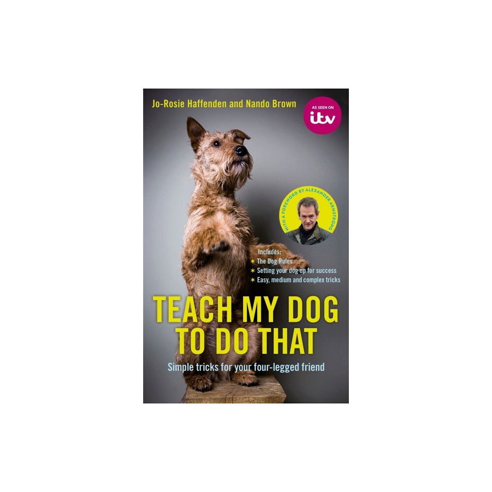 Pan Macmillan Teach My Dog To Do That (inbunden, eng)