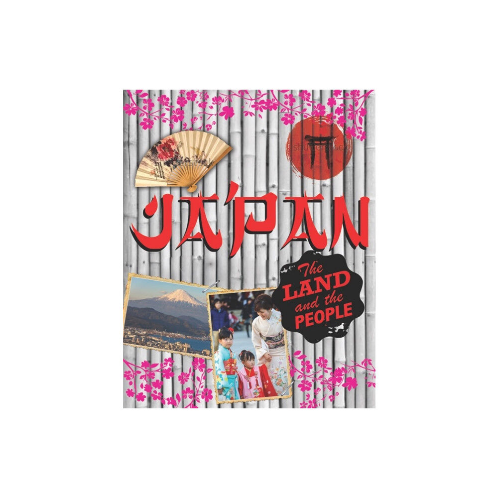 Hachette Children's Group The Land and the People: Japan (häftad, eng)