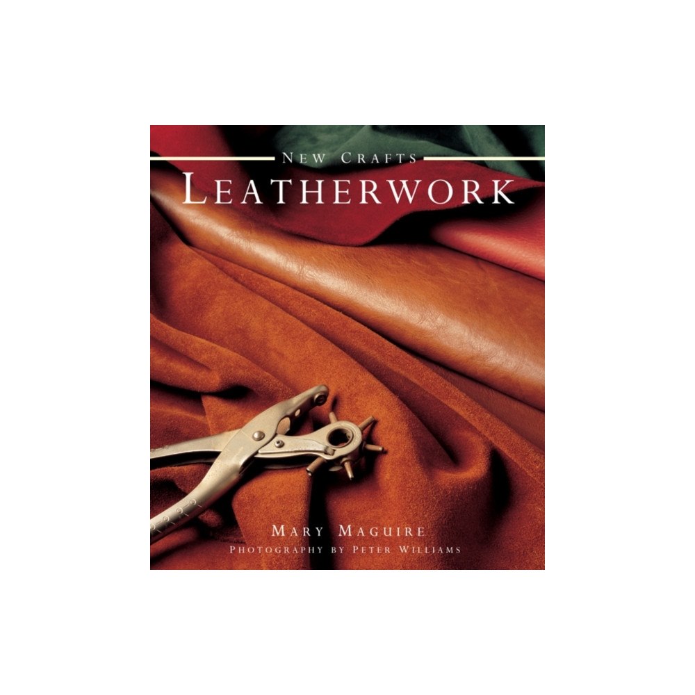 Anness publishing New Crafts: Leatherwork (inbunden, eng)