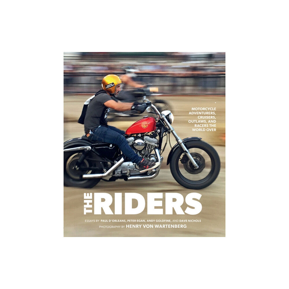 Motorbooks International The Riders (inbunden, eng)