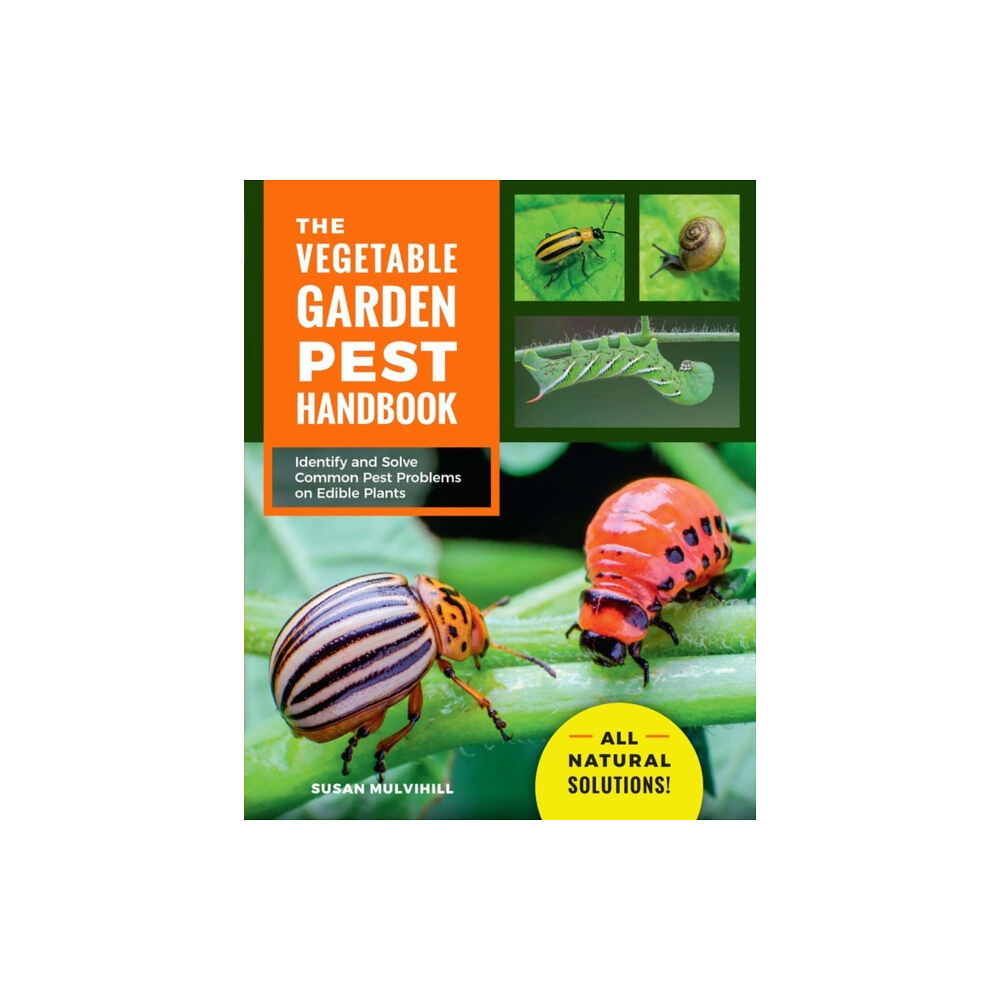 Quarto Publishing Group USA Inc The Vegetable Garden Pest Handbook (häftad, eng)