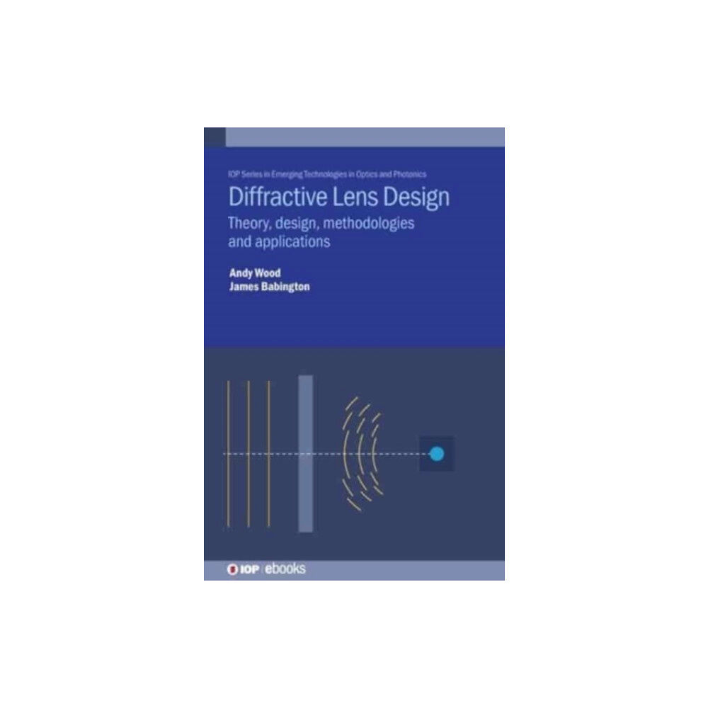 Institute of Physics Publishing Diffractive Lens Design (inbunden, eng)