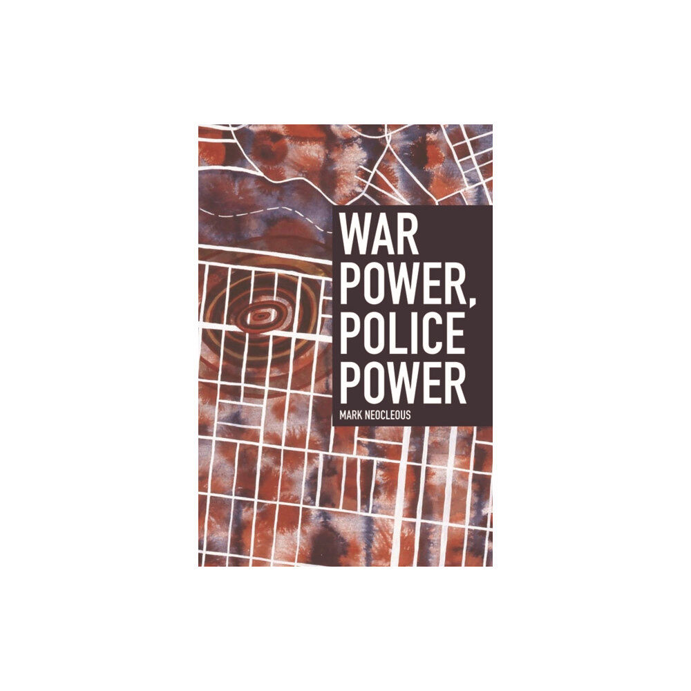 Edinburgh university press War Power, Police Power (häftad, eng)