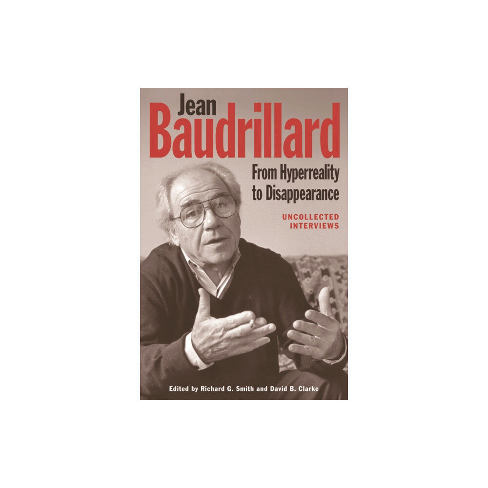 Edinburgh university press Jean Baudrillard: From Hyperreality to Disappearance (häftad, eng)