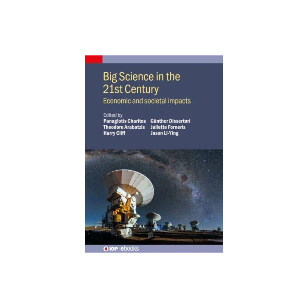Institute of Physics Publishing Big Science in the 21st Century (inbunden, eng)