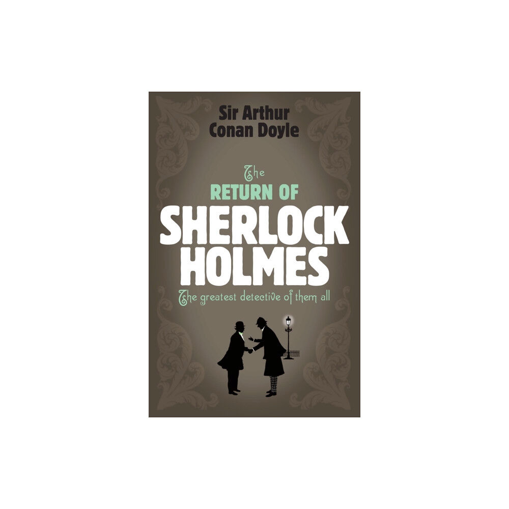 Headline Publishing Group Sherlock Holmes: The Return of Sherlock Holmes (Sherlock Complete Set 6) (häftad, eng)